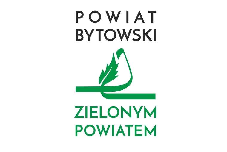 Powiat Bytowski Zielonym Powiatem